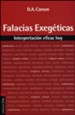 Falacias Exeg&eacute;ticas  (Exegetical Fallacies)