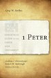 1 Peter: Exegetical Guide to the Greek New Testament