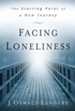 Facing Loneliness: The Starting Point of a New Journey - eBook