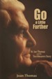 Go a Little Further: W. Ian Thomas and the Torchbearers Story - eBook