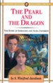 The Pearl and the Dragon: The Story of Gerhard and Alma Jacobson - eBook