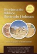 Diccionario Biblico Ilustrado Holman Revisado y Aumentado / Revised - eBook