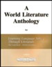 A World Literature Anthology for Learning Language Arts  Through Literature, The Gold Book - World Literature