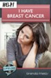 Help! I Have Breast Cancer - eBook