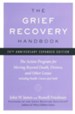 The Grief Recovery Handbook, 20th Anniversary Expanded Edition