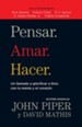 Pensar Amar Hacer: Pensar Amar Hacer - eBook