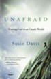 Unafraid: Trusting God in an Unsafe World - eBook