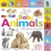 My First Baby Animals: Let's Find Our Favorites!