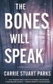 The Bones Will Speak #2