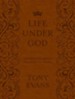 The Life Under God: The Kingdom Agenda 365 Daily Devotional Readings / New edition - eBook