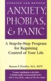 Anxiety, Phobias & Panic: Revised and Updated