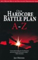 Our Hardcore Battle Plan A-Z: Join One Million Men in the War Against Pornography series