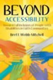 Beyond Accessibility: Toward Full Inclusion of People with Disabilities in Faith Communities