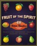 Fruit of the Spirit: 48 Bible Studies for Individuals or Groups