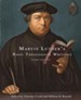 Martin Luther's Basic Theological Writings, 3rd edition