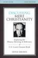 Discussing Mere Christianity, Study Guide