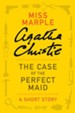 The Case of the Perfect Maid - eBook