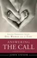 Answering the Call: Saving Innocent Lives One Woman at  a Time, Updated Edition