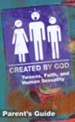 Created by God: Tweens, Faith, and Human Sexuality Parent Guide