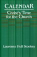 Calendar: Christ's Time for the Church