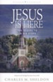 Jesus Is Here: The Sequel to In His Steps / Adapted edition