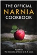 The Official Narnia Cookbook: Food from The Chronicles of Narnia by C. S. Lewis - eBook