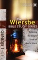Genesis 1-11: The Warren Wiersbe Bible Study Series