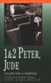 1 & 2 Peter, Jude: Called for a Purpose Fisherman Bible Studies