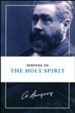 Sermons on the Holy Spirit [Hendrickson Publishers]