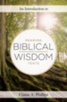 An Introduction to Reading Biblical Wisdom Texts