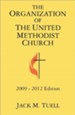 The Organization of the United Methodist Church 2009-2012 Edition