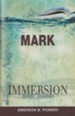 Immersion Bible Studies: Mark