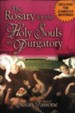 The Rosary For the Holy Souls in Purgatory