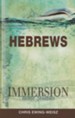 Immersion Bible Studies: Hebrews