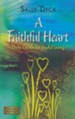 A Faithful Heart: Daily Guide for Joyful Living