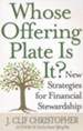 Whose Offering Plate Is It?: New Strategies for Financial Stewardship