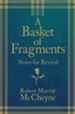 A Basket of Fragments: Notes For Revival