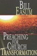 Preaching for Church Transformation