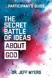 The Secret Battle of Ideas about God Participants Guide
