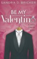 #2: Be My Valentino - A Jessie Stanton Novel