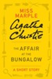 The Affair at the Bungalow: A Miss Marple Story - eBook