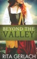 Beyond the Valley, Daughters of the Potomac Series #3