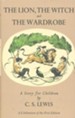 The Lion, the Witch, and the Wardrobe--Deluxe Facsimile Edition