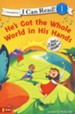 He's Got the Whole World in His Hands, I Can Read! Song Series  Level 1 (Beginning Reading)