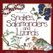 Snakes, Salamanders and Lizards