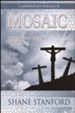 Mosaic: When God Uses All the Pieces--A Lenten Study for Adults