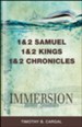 Immersion Bible Studies - 1 and 2 Samuel, 1 and 2 Kings, 1 and 2 Chronicles