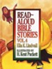 Read-Aloud Bible Stories, Volume 4