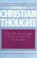 History of Christian Thought, Volume 1 Revised