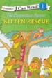 The Berenstain Bears' Kitten Rescue